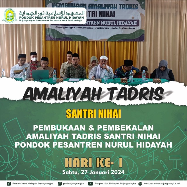 Pembukaan dan Pembekalan Amaliyah Tadris Santri Nihai Pondok Pesantren Nurul Hidayah 